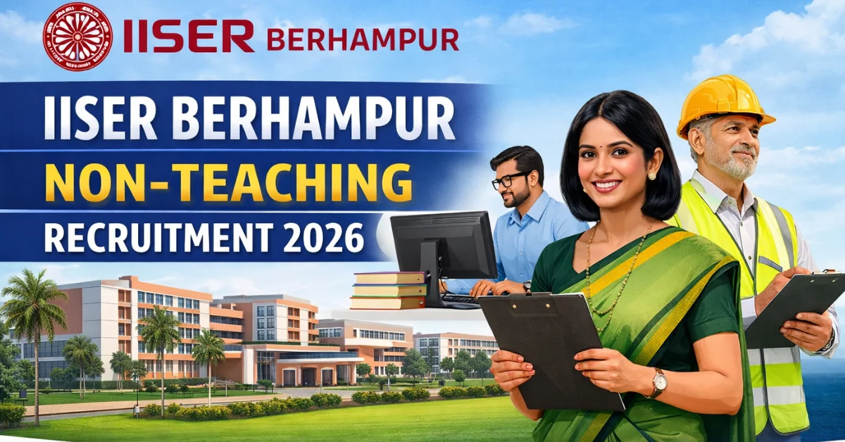 ISER Berhampur Non-Teaching Recruitment 2026