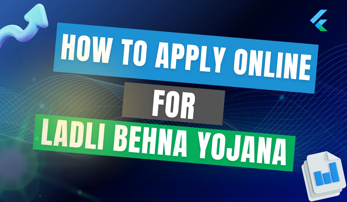 How to Apply Online for Ladli Behna Yojana