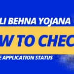 Ladli Behna Yojana How to check the application status
